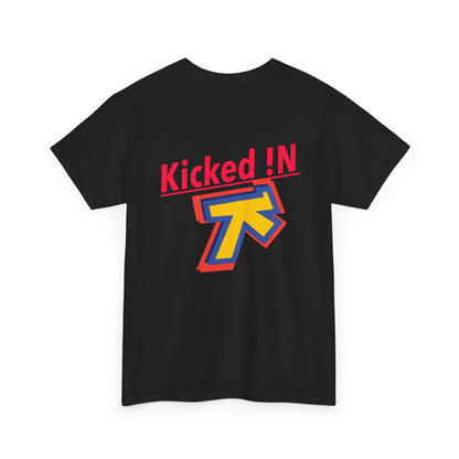 Kicked !N shirts