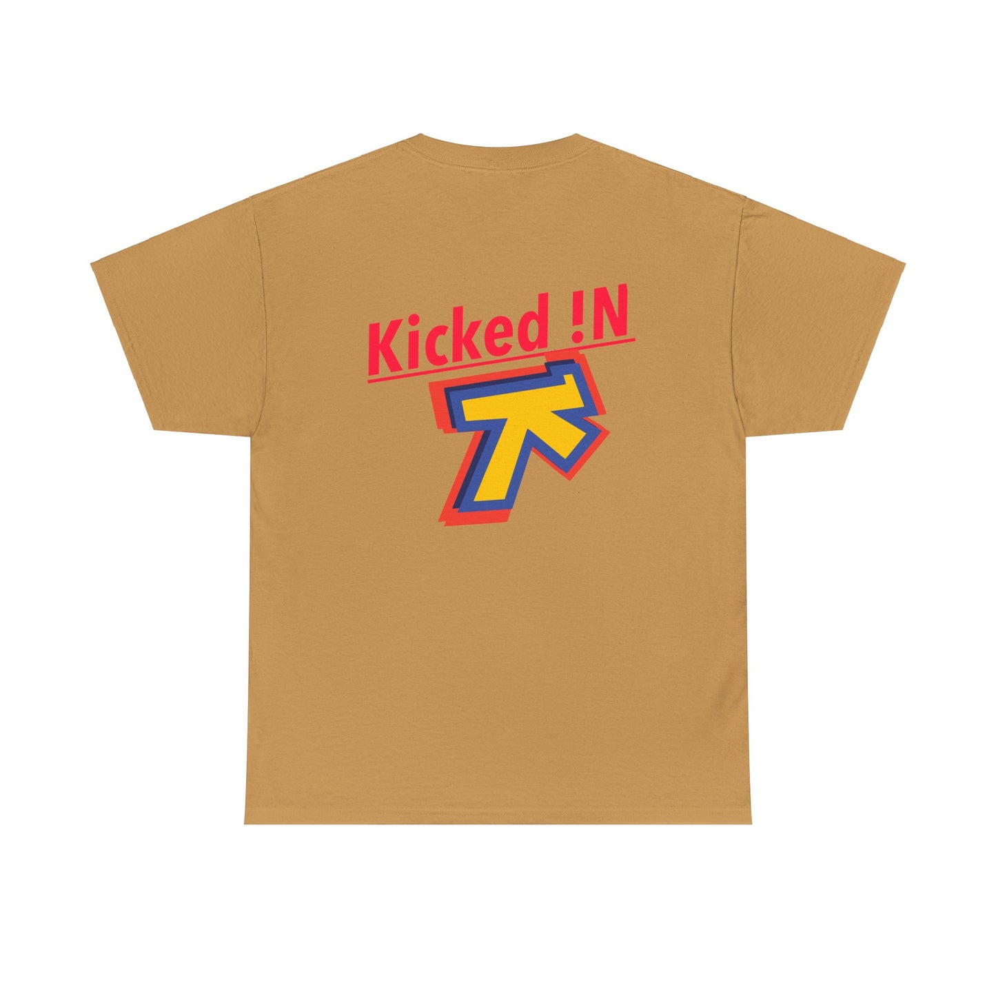 Kicked !N shirts