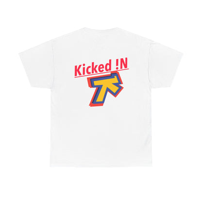 Kicked !N shirts